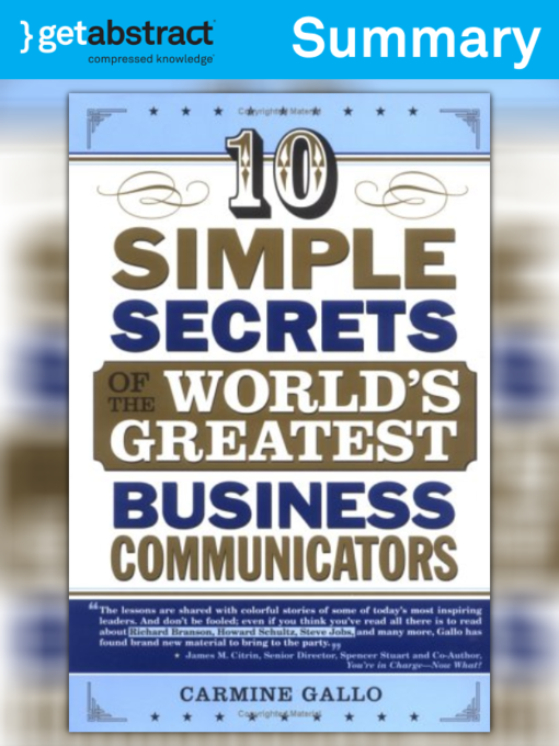 Title details for 10 Simple Secrets of the World's Greatest Business Communicators (Summary) by Carmine Gallo - Available